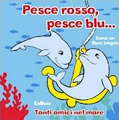 Pesce rosso, pesce blu...