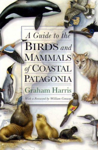 Guide to the birds and mammals of coastal Patagonia