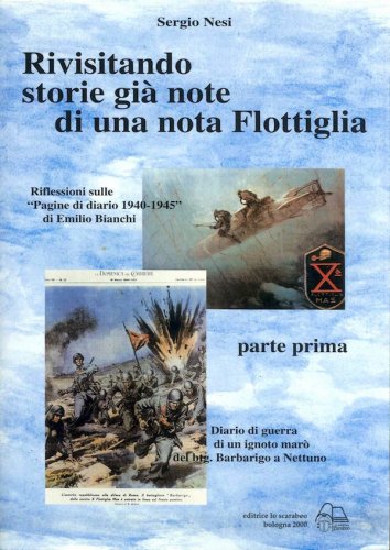 Rivisitando storie già note di una nota flottiglia vol.1