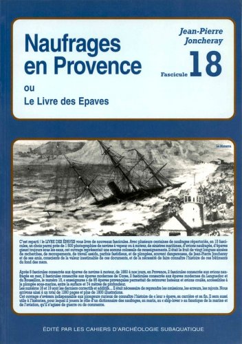 Naufrages en Provence ou le livre des epaves vol.18