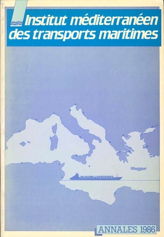 Institut Mediterraneen des transports maritimes annales 1986