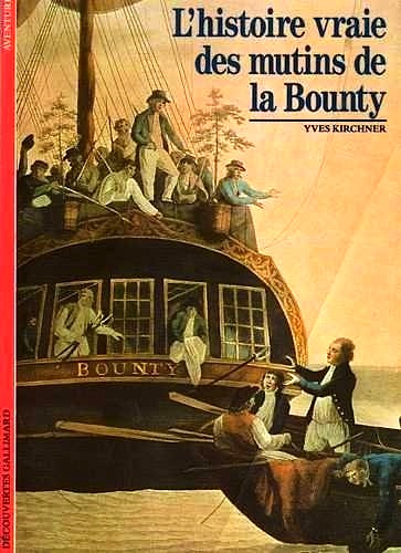 Histoire vraie des mutins de la Bounty