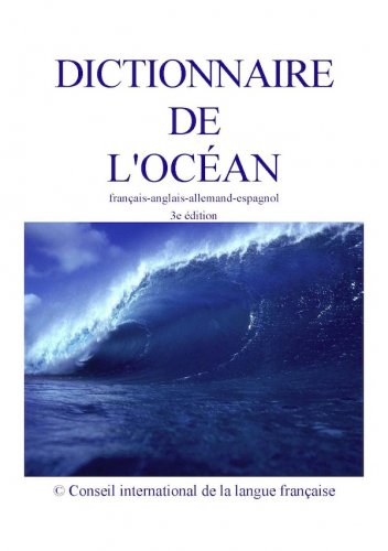 Dictionnaire de l'ocean - anglais-français-allemand-espagnol
