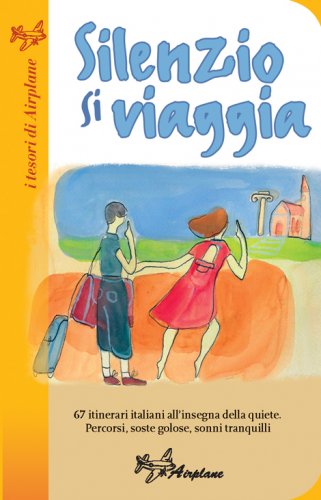 Silenzio si viaggia