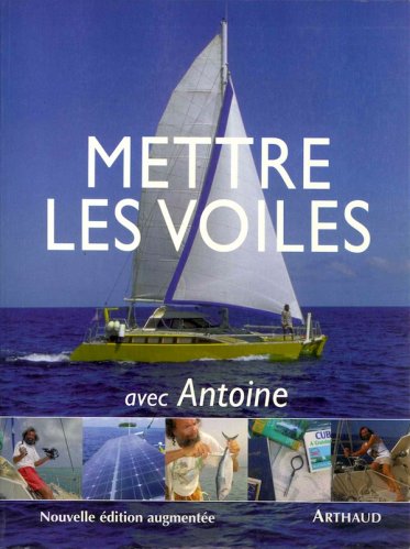 Mettre les voiles avec Antoine