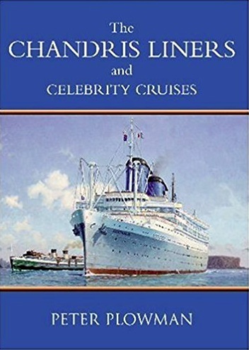 Chandris liners and celebrity cruises