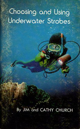 Choosing and using underwater strobes