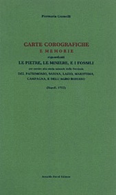 Carte corografiche e memorie riguardanti le pietre,le miniere e i fossili