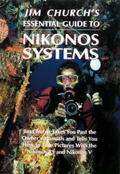 Jim Church's essential guide to Nikonos systems