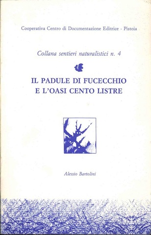 Padule di Fucecchio e l'oasi Cento Listre
