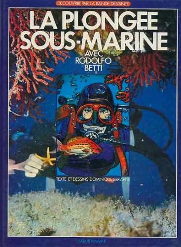 Plongée sous-marine avec Rodolfo Betti