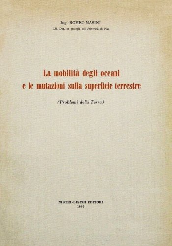 Mobilità degli oceani e le mutazioni sulla superficie terrestre