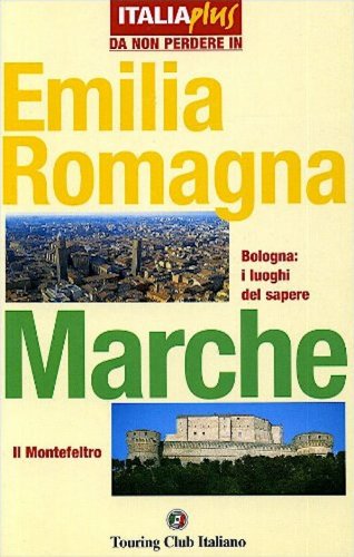 Emilia Romagna Marche