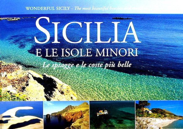 Sicilia e le isole minori - le spiagge e le costa più belle