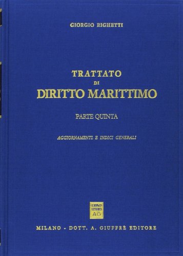 Trattato di diritto marittimo - parte V