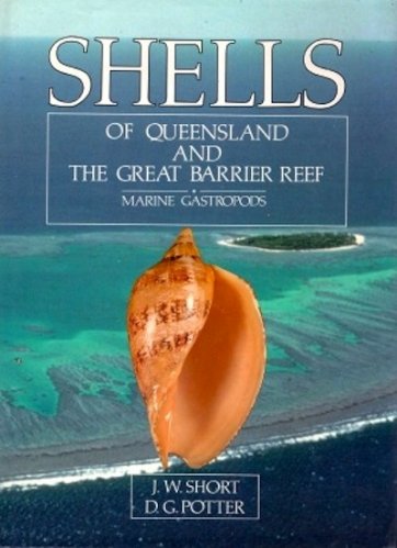 Shells of Queensland and the Great Barrier Reef marine gastropods