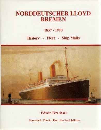 Norddeutscher Lloyd Bremen 1857-1970 vol.2