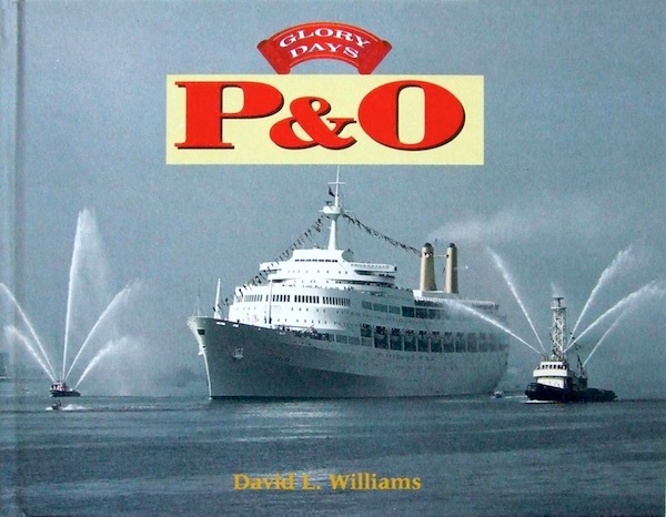 Glory days: P&O