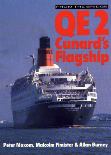 From the Bridge QE2 Cunard's flagship