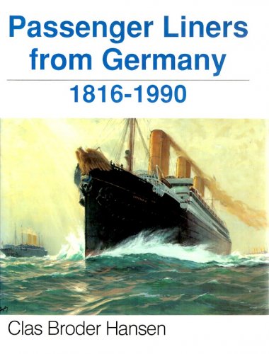 Passenger liners from Germany 1816-1990
