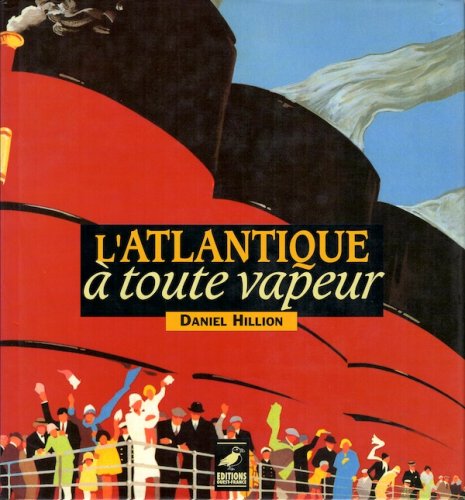 Atlantique a toute vapeur