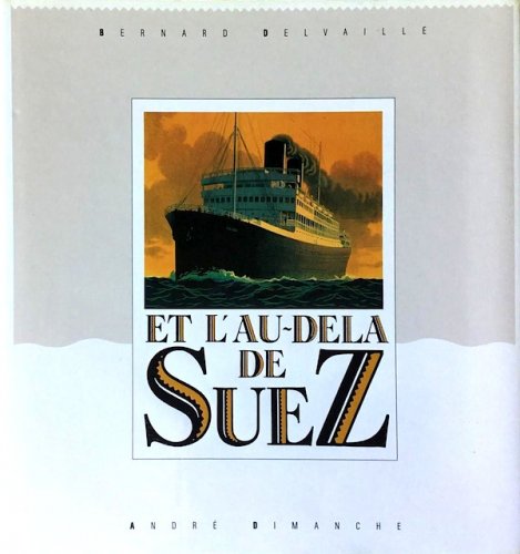 Et l'au-dela de Suez