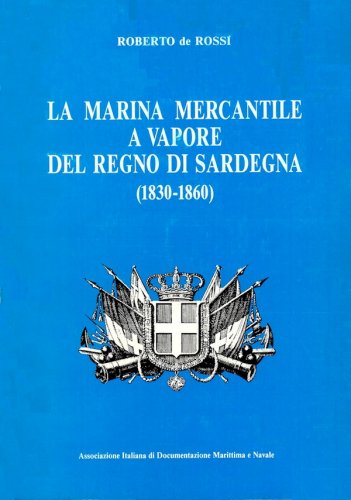 Marina mercantile a vapore del Regno di Sardegna 1830-1860