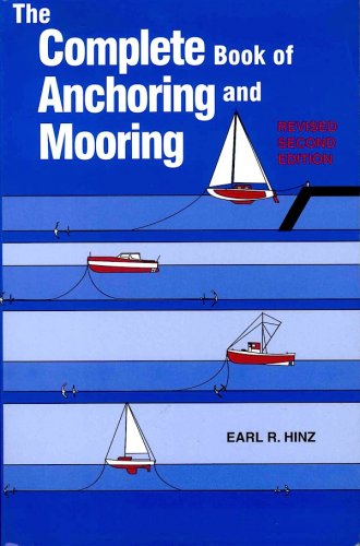 Complete book of anchoring and mooring