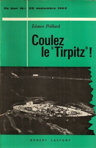 Coulez le Tirpitz