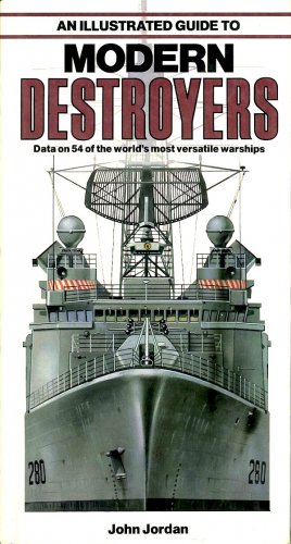 Illustrated guide to modern destroyers
