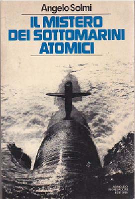 Mistero dei sottomarini atomici