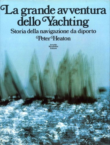 Grande avventura dello yachting