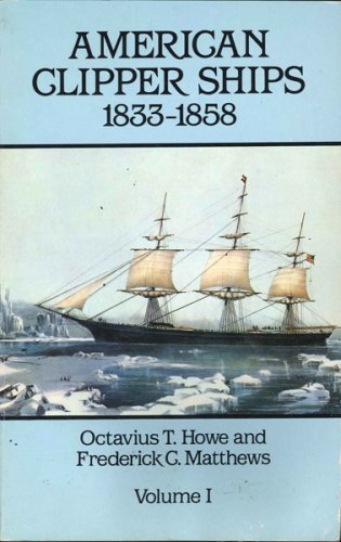 American clipper ships 1833-1858 vol.1
