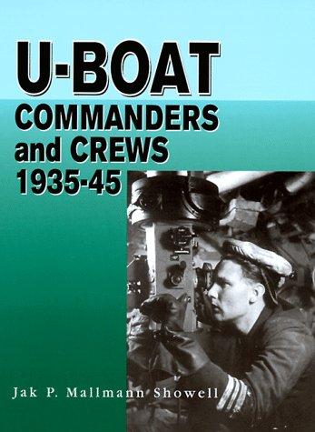U-Boat commanders and crews 1935-45