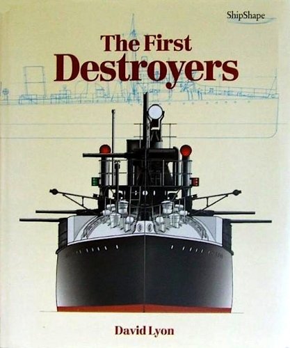 First destroyers