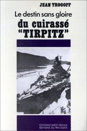 Destin sans gloire du cuirasse Tarpitz