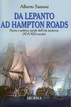 Da Lepanto ad Hampton Roads