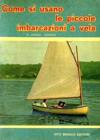 Come si usano le piccole imbarcazioni a vela