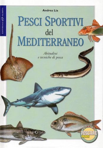 Pesci sportivi del Mediterraneo