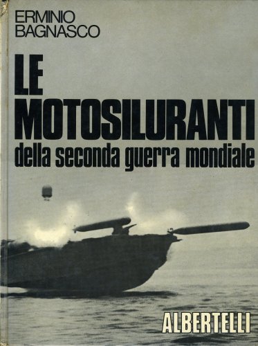 Motosiluranti della seconda guerra mondiale