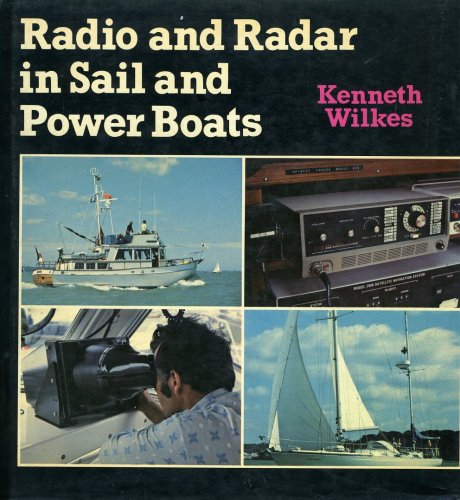 Radio and radar in sail and power boats