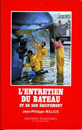 Entretien du bateau et de son equipment