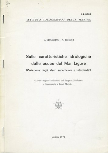 Sulle caratteristiche idrologiche delle acque del Mar Ligure