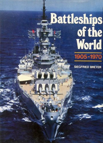 Battleships of the world 1905-1970