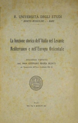 Funzione storica dell'Italia nel levante Mediterraneo e nella Europa orientale