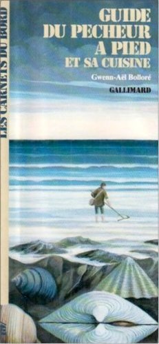 Guide du pecheur a pied et sa cuisine