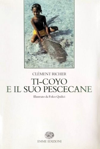Ti-Coyo e il suo pescecane