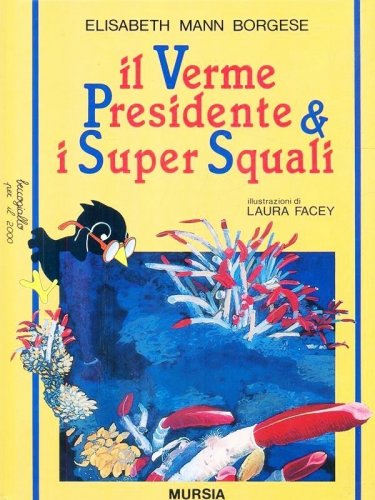 Verme presidente & i super squali