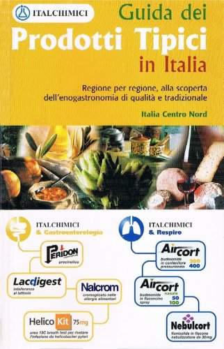 Guida dei prodotti tipici in italia vol.1