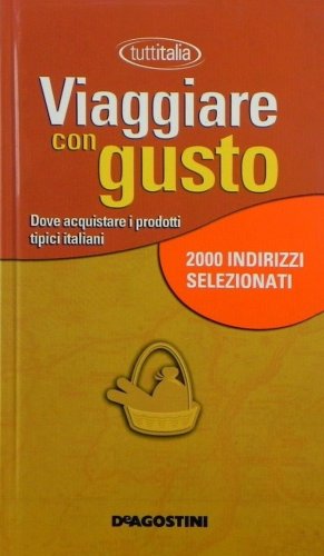 Viaggiare con gusto